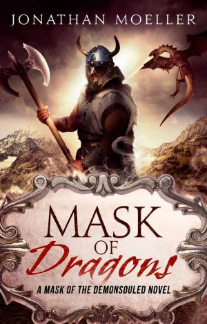 [Mask of the Demonsouled 02] • Mask of Dragons